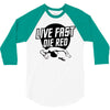 live fast die red 3/4 Sleeve Shirt