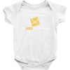 i dont need condoms the aids will kill the baby Baby Onesie