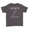lick the tip shirt by the savage chef Youth Tee