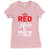 red hair the crown you never take off Ladies Fitted T-Shirt
