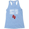 happy first fathers day Racerback Tank