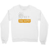 hey you guys Crewneck Sweatshirt