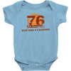 rule 76 play like a champion Baby Onesie