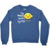 Easy Peasy Lemon Sgueezy Crewneck Sweatshirt