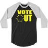 vote out 3/4 Sleeve Shirt