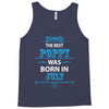 The Best Poppy Was Born In July Tank Top