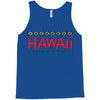 hawaii Tank Top
