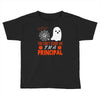 you cant scare principal Toddler T-shirt