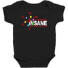 i am not insane inspired by the big bang theory, ideal birthday Baby Bodysuit