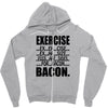 exercise eggs are sides for bacon t shirt funny college tee shirt brea Zipper Hoodie