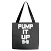 pump it up Tote Bags