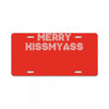 merry kissmyass License Plate