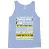 Legends Are Born In April Tank Top