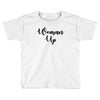 woman up Toddler T-shirt