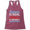 science is real Racerback Tank