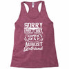 This Guy Is Taken By A Super Sexy August Girlfriend Racerback Tank