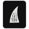 nice to eat you Mousepad