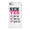 SEX YES HOT SEX SAFE SEX GREAT SEX iPhone 7 Case
