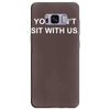 you can't sit with us Samsung Galaxy S8 Plus