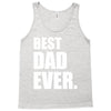 Best Dad Ever Tank Top