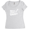 darth vader who's your daddy funny Women's Triblend Scoop T-shirt