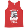 don't make me drop these hockey gloves athletic party sports humor Tank Top
