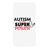 Autism Is My Super Power iPhoneX