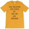 she believed T-Shirt