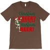 christmas cheer i thought you said christmas beer T-Shirt