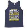 Legends Are Born In May Tank Top