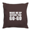 wake me up Throw Pillow