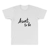 aunt to be All Over Men's T-shirt
