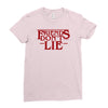 friends don't lie 1 Ladies Fitted T-Shirt