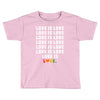 Love Is Love Toddler T-shirt