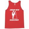 under new management funny Tank Top