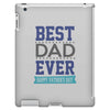 BEST DAD EVER iPad 3 and 4 Case