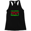 imake horrible since puns but only periodicaly Racerback Tank