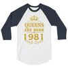 queens are born in 1981 3/4 Sleeve Shirt