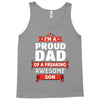 proud dad son Tank Top