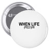 gives you Pin-back button