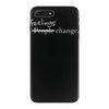 feelings change iPhone 7 Plus Case