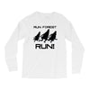 run forest run Long Sleeve Shirts