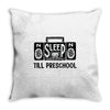 no sleep till preschool Throw Pillow