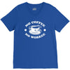 no coffee no workee V-Neck Tee
