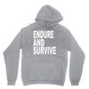 endure survive Unisex Hoodie