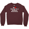 my heart belongs to a medical secretary Crewneck Sweatshirt