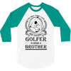 Golfer Brother 3/4 Sleeve Shirt