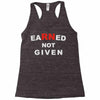 rn earned not given Racerback Tank