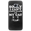 sorry i can't i have plans with my cat lady funny Samsung Galaxy S7 Edge