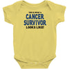 This Is What A Cancer Survivor Looks Like Infant Clothing